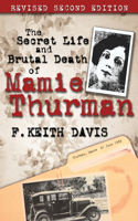 Secret Life and Brutal Death of Mamie Thurman