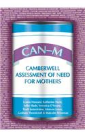 Can-M: Camberwell Assessment of Need for Mothers