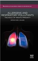 Allergens and Respiratory Pollutants