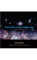 Love Letter to the Milky Way