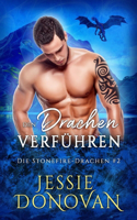 Den Drachen verführen