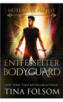 Entfesselter Bodyguard