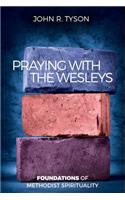 Praying with the Wesleys