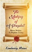 Making Of A Prophet