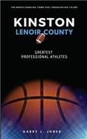 Kinston/Lenoir County - Greatest Professional Athletes