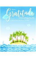 Show Gratitude in Everything You Do