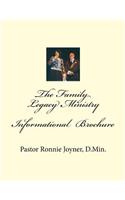 The Informational Brochure Family Legacy Ministry