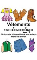 Français-Birman Vêtements Dictionnaire bilingue illustré pour enfants: (Freebilingualbooks.com)