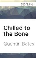 Chilled to the Bone
