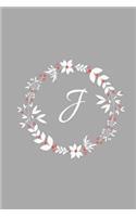 J: Floral Wreath / Monogram Initial 'J' Notebook: (6 x 9) Diary, Daily Planner, Lined Daily Journal For Writing, 100 Pages, Glossy Cover