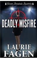 Deadly Misfire