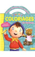 Oui-Oui - Coloriages Pour Ne Pas Depasser - Les Vacances: (2267540 Oui-Oui)