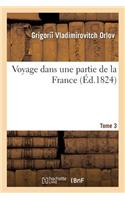 Voyage Dans Une Partie de la France Tome 3