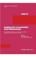 Leukocyte Locomotion and Chemotaxis