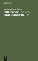 Volksvertretung und Schulpolitik