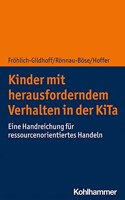 Kinder Mit Herausforderndem Verhalten in Der Kita
