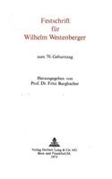 Festschrift fuer Wilhelm Westenberger
