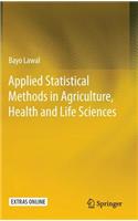 Applied Statistical Methods in Agriculture, Health and Life Sciences: With Stata, Minitab and R(English)