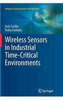 Wireless Sensors in Industrial Time-Critical Environments