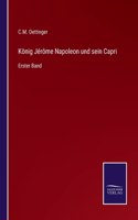 König Jérôme Napoleon und sein Capri