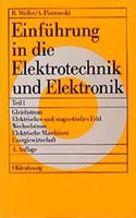 Einführung in Die Elektrotechnik Und Elektronik