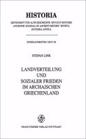 Landverteilung Und Sozialer Frieden Im Archaischen Griechenland
