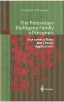 Peroxidase Multigene Family of Enzymes