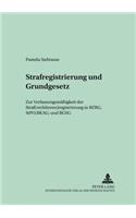 Strafregistrierung Und Grundgesetz