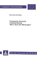 Chinesische Elemente in Bertolt Brechts «Me-Ti. Buch Der Wendungen»