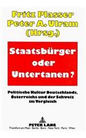 Staatsbuerger Oder Untertanen?