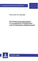 Die Drittschadensliquidation in Europaeischen Privatrechten Und Im Deutschen Kollisionsrecht