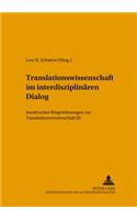 Translationswissenschaft Im Interdisziplinaeren Dialog