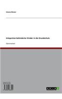Integration Behinderter Kinder in Die Grundschule