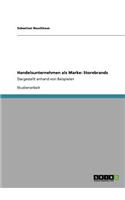 Handelsunternehmen als Marke: Storebrands: Dargestellt anhand von Beispielen