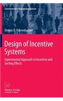 Design of Incentive Systems