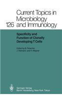 Specificity and Function of Clonally Developing T Cells