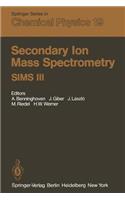 Secondary Ion Mass Spectrometry Sims III