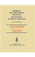 Spezielle Strahlentherapie Gutartiger Erkrankungen / Radiation Therapy of Benign Diseases