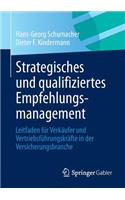 Strategisches Und Qualifiziertes Empfehlungsmanagement