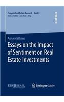 Essays on the Impact of Sentiment on Real Estate Investments