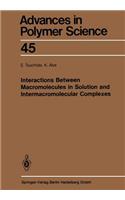 Interactions Between Macromolecules in Solution and Intermacromolecular Complexes