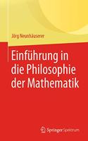 Einführung in Die Philosophie Der Mathematik