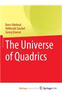 The Universe of Quadrics