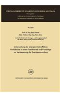 Untersuchung Der Energiewirtschaftlichen Verhältnisse in Einem Textilbetrieb Und Vorschläge Zur Verbesserung Der Energieanwendung