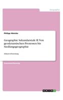 Geographie Sekundarstufe II. Von geodynamischen Prozessen bis Siedlungsgeographie: Abiturvorbereitung(German)