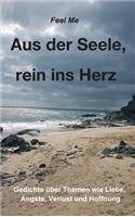 Aus der Seele, rein ins Herz