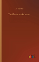 The Chestermarke Instint