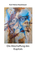 Die Abschaffung des Kapitals