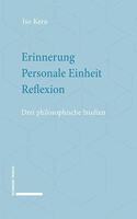 Erinnerung - Personale Einheit - Reflexion