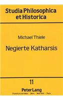 Negierte Katharsis